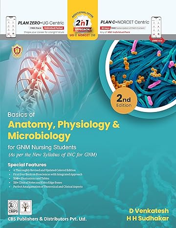 Basics Of Anatomy Physiology And Microbiology For Gnm Nursing Students 2e (PB)