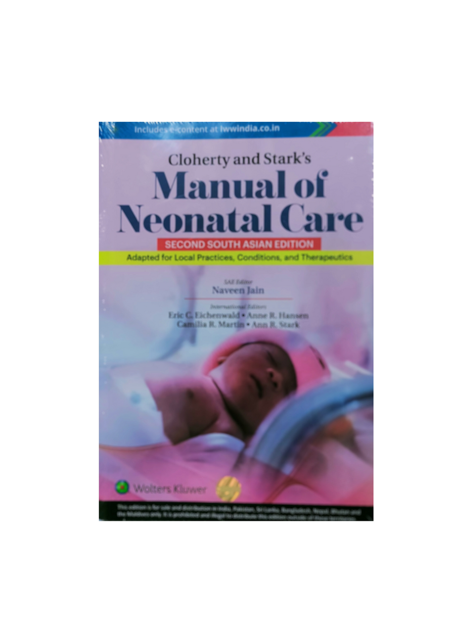 Cloherty and Stark's Manual of Neonatal Care, 2nd South Asian Edition 2024