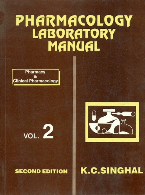 Pharmacology Laboratory Manual, Vol. 2 : Pharmacy & Clinical Pharmacology