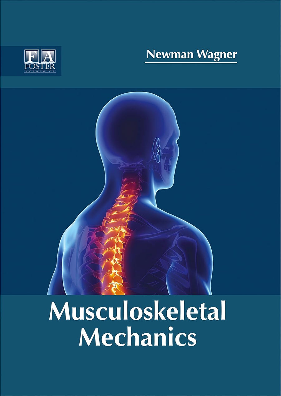 Musculoskeletal Mechanics : 1/E 2017