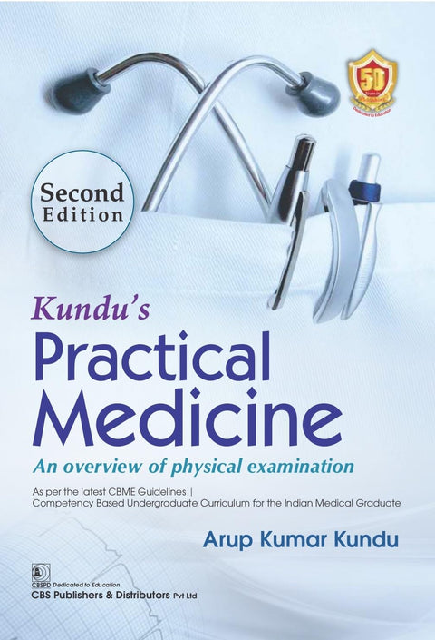 Kundus Practical Medicine An Overview Of Physical Examination 2e (PB)