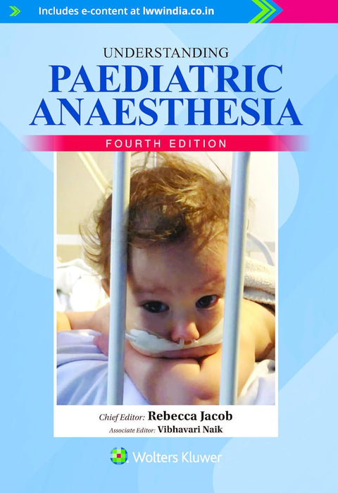 Understanding Paediatric Anaesthesia, 4Ed 2023