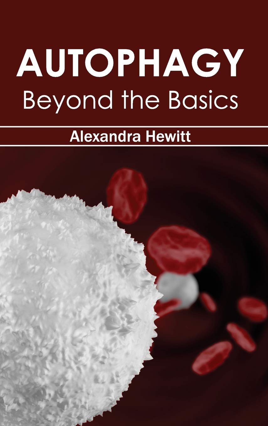 Autophagy: Beyond The Basics