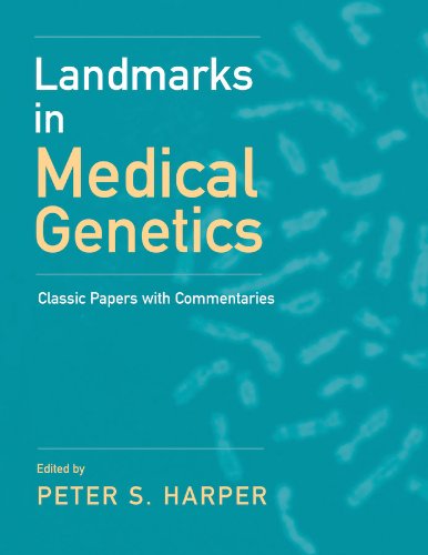 Landmarks In Medical Genetics