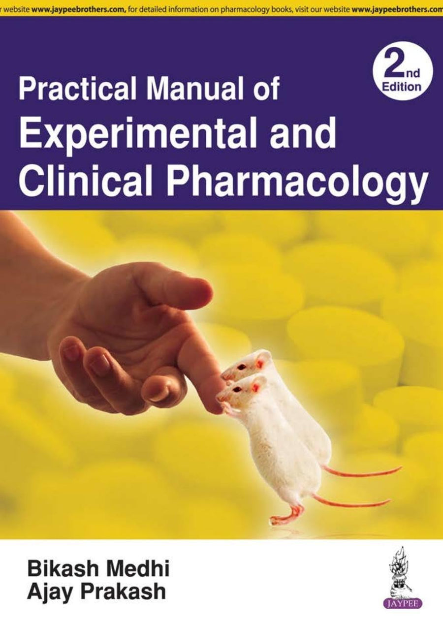 Practical Manual of Experimental and Clinical Pharmacology 2/E 2017