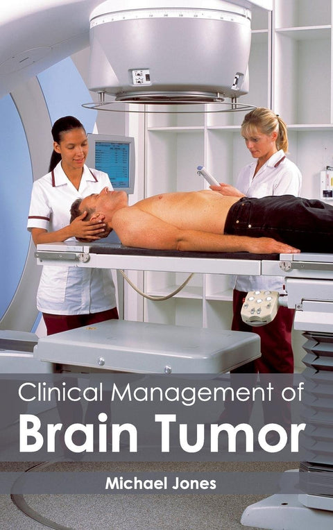 Clinical Management Of Brain Tumor