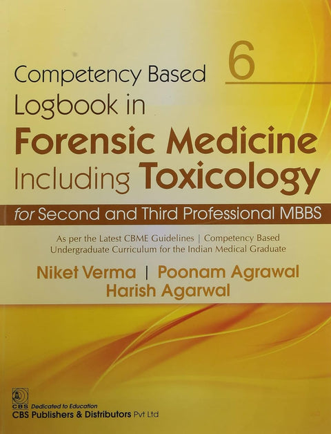 Competency Based Logbook in Forensic Medicine Including Toxicology for Second and Third Professional MBBS