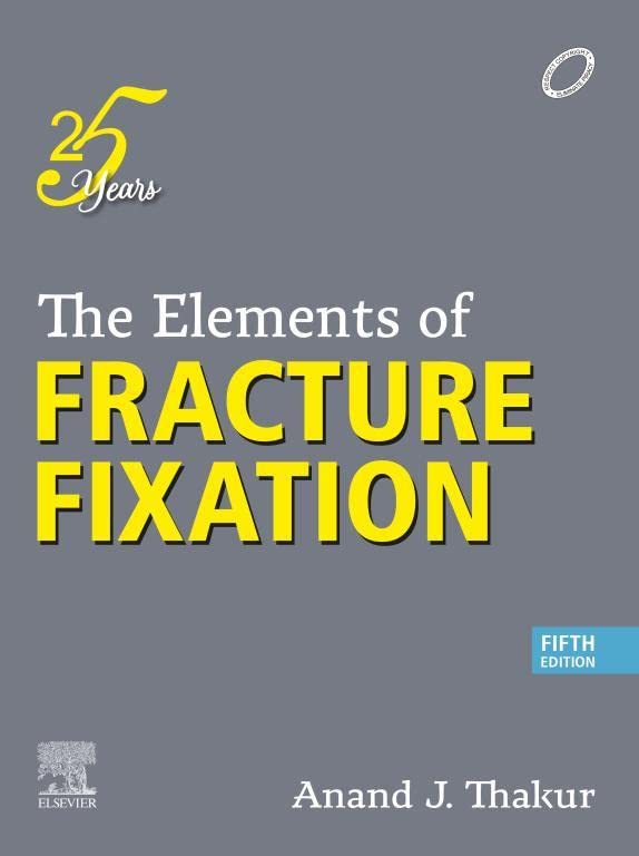 The Elements of Fracture Fixation,5e