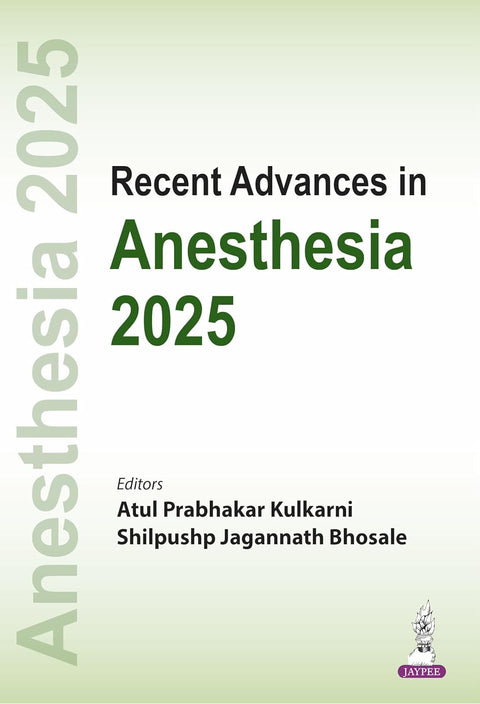 Recent advances in Anesthesia 2025
