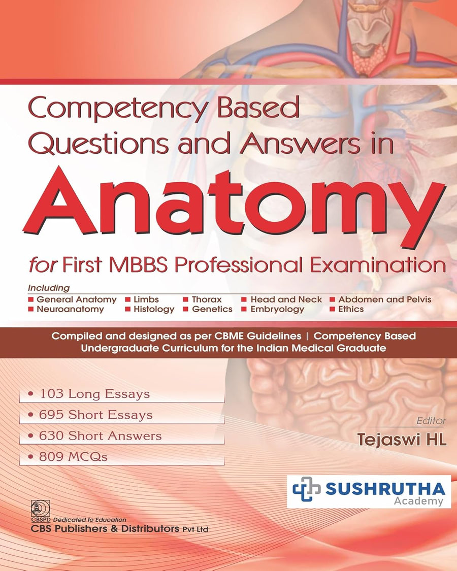 Competency Based Questions and Answers in Anatomy for First MBBS Professional Examination (PB)