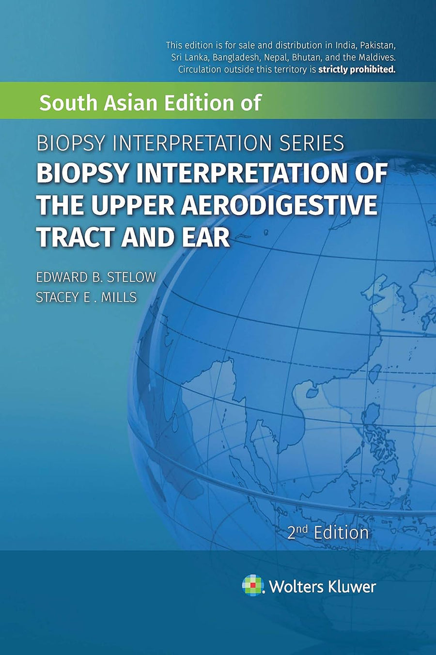 Biopsy Interpretation Of The Upper Aerodigestive Tract And Ear, 2Ed South Asian Edition