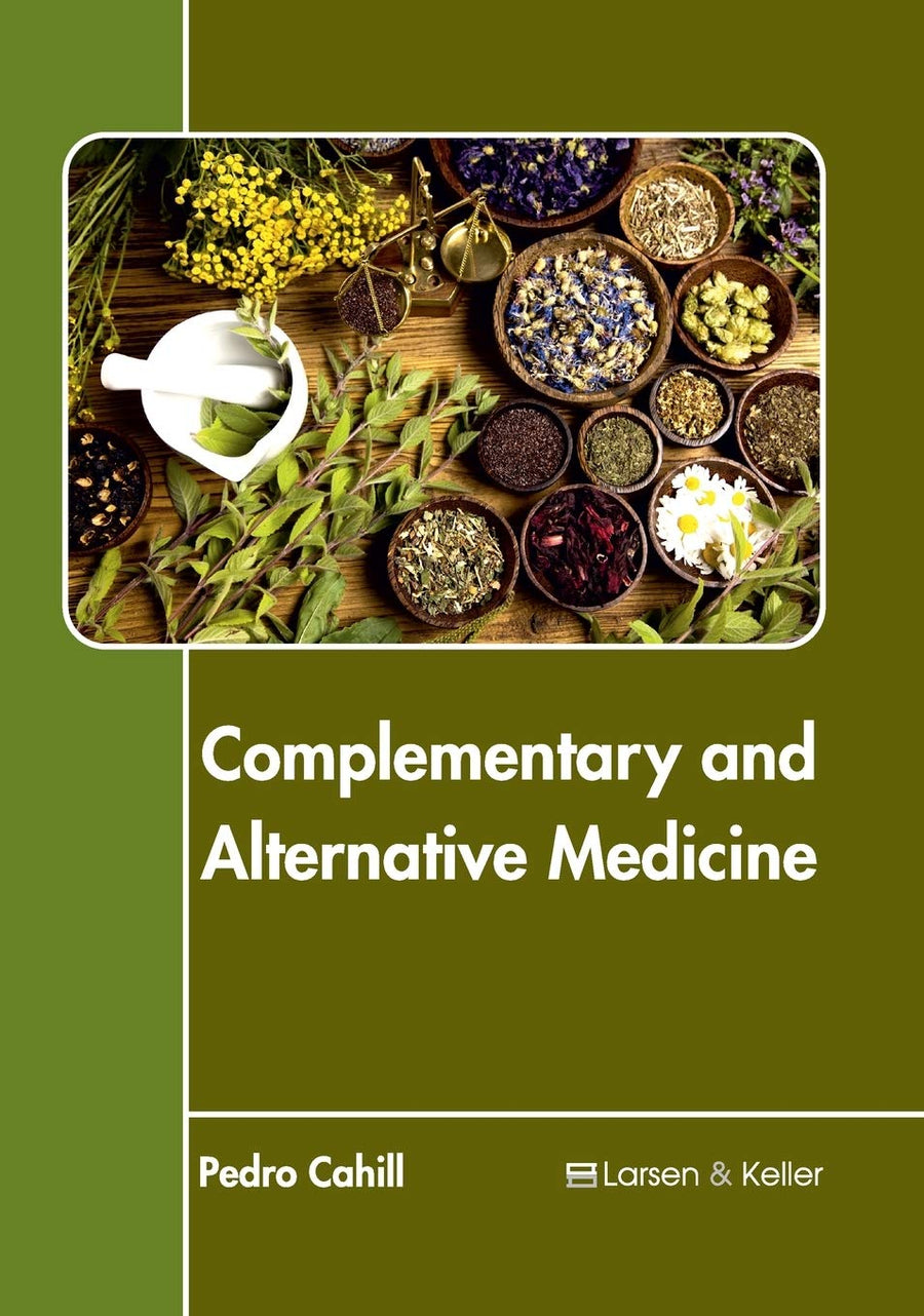 Complementary And Alternative Medicine : 1/E 2017