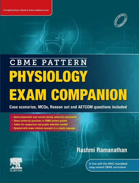 CBME Pattern Physiology Exam Companion: Case scenarios,MCQs,Reason out and AETCOM questions included,1e