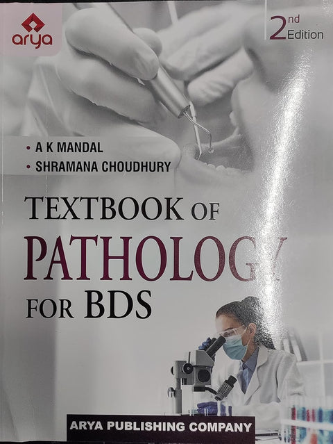 Textbook of Pathology for BDS (2nd Edition)