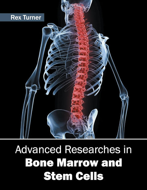 Advanced Researches In Bone Marrow And Stem Cells