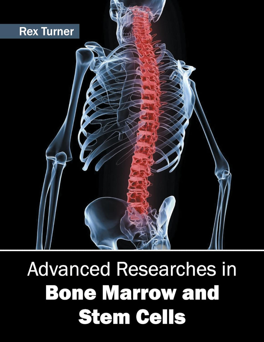 Advanced Researches In Bone Marrow And Stem Cells