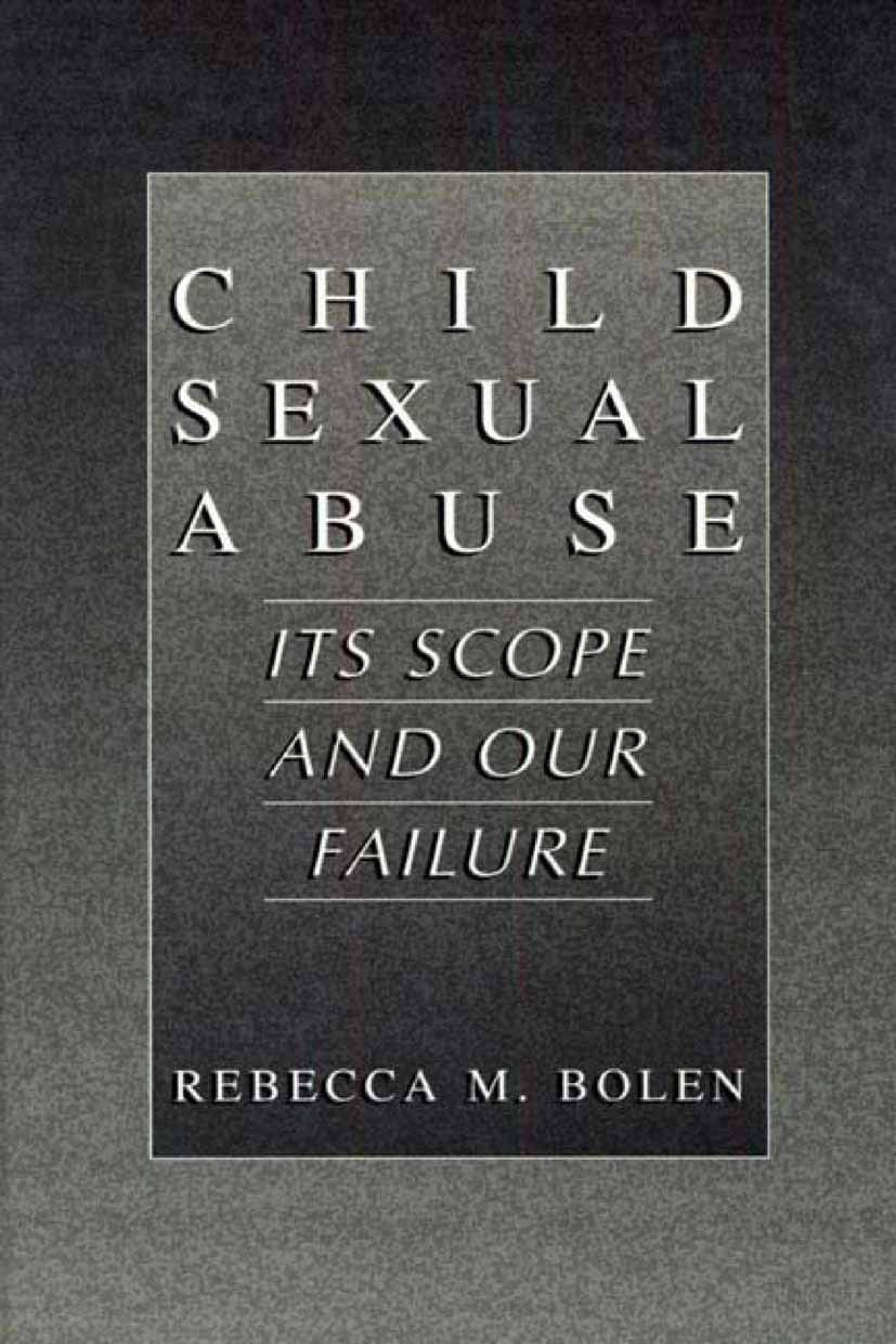 Child Sexual Abuse Its Scope And Our Failure
