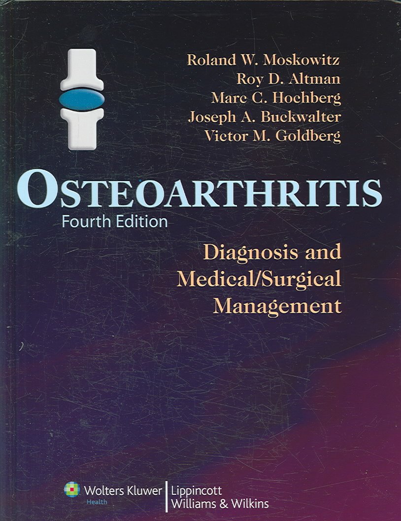 Osteoarthritis:Diagnosis And Medical/Surgical Management