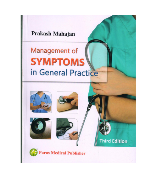 MANAGEMENT OF SYMPTOMS IN GENERAL PRACTICE 3RD/2019