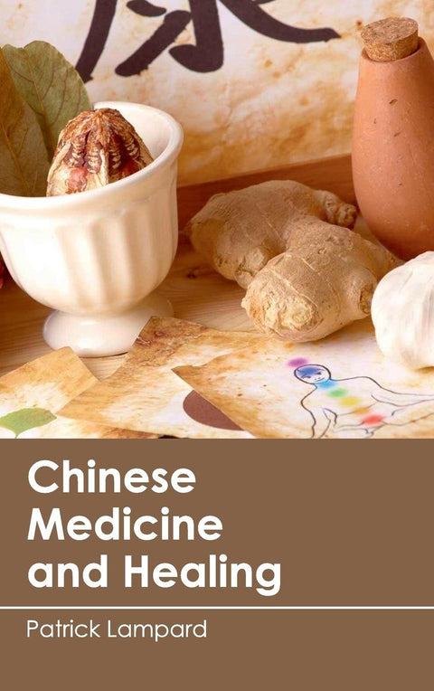 Chinese Medicine And Healing