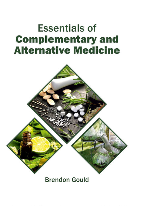 Essentials Of Complementary And Alternative Medicine : 1/E 2017