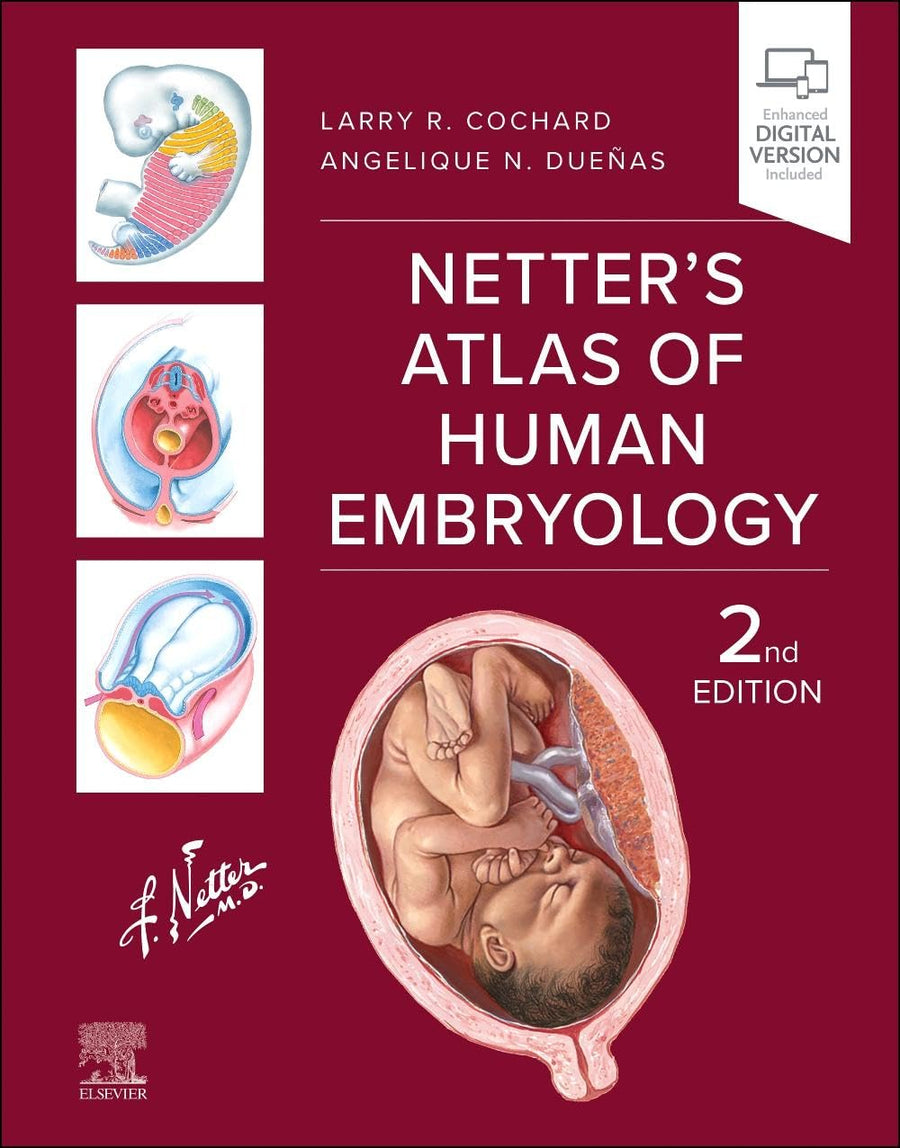 Netters Atlas Of Human Embryology With Access Code 2e (PB)