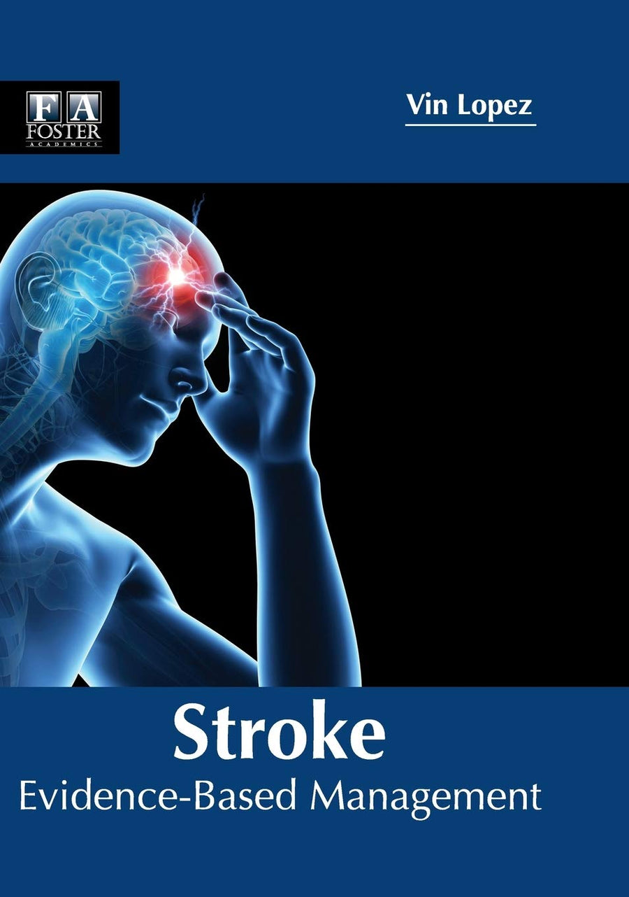 Stroke: Evidence-Based Management; 1/E 2017