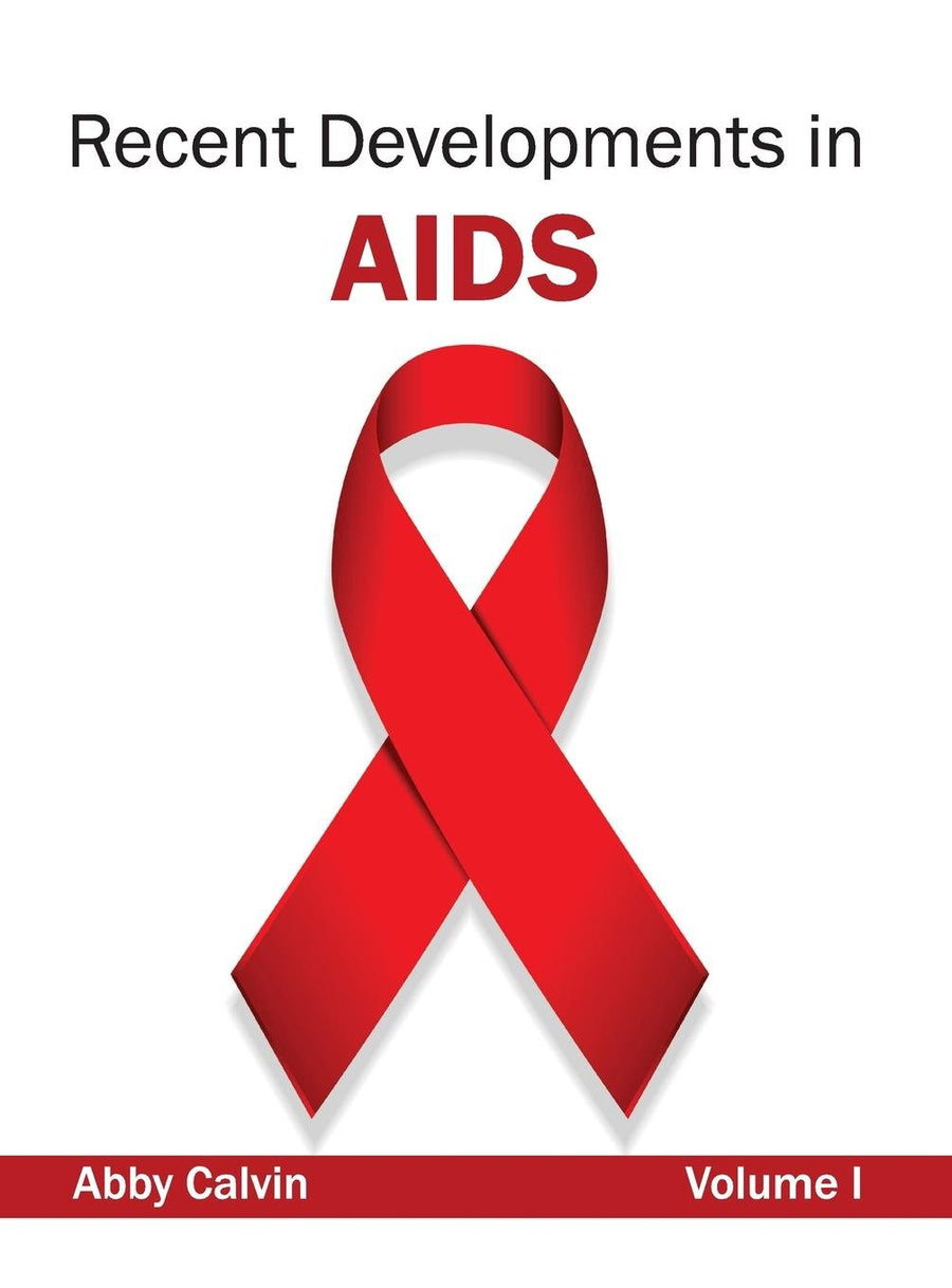 Recent Developments In AIDS: Volume I
