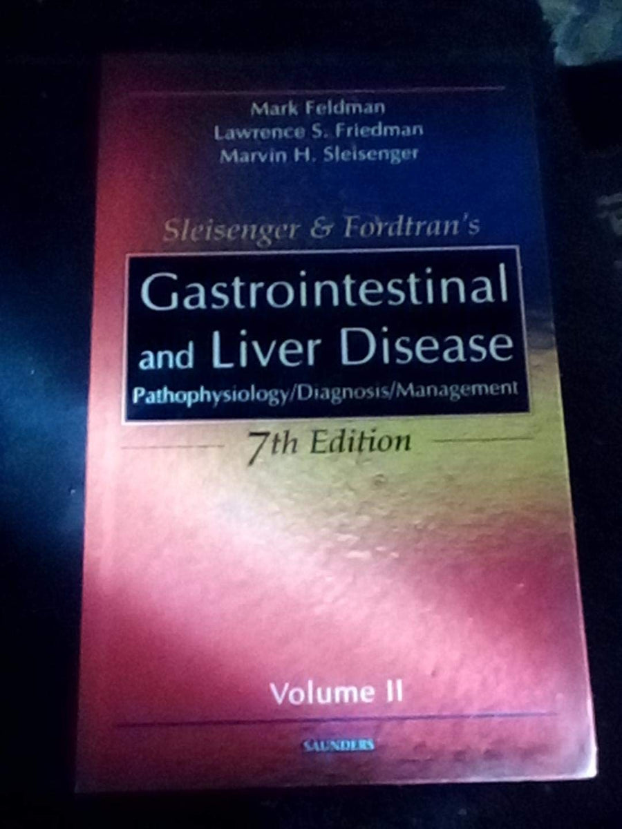Sleisenger & Fordtran's Gastrointestinal And Liver Disease, 7Ed