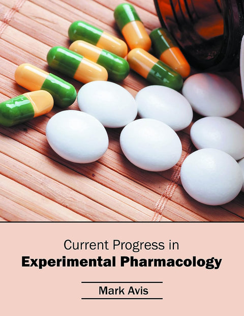 Current Progress In Experimental Pharmacology