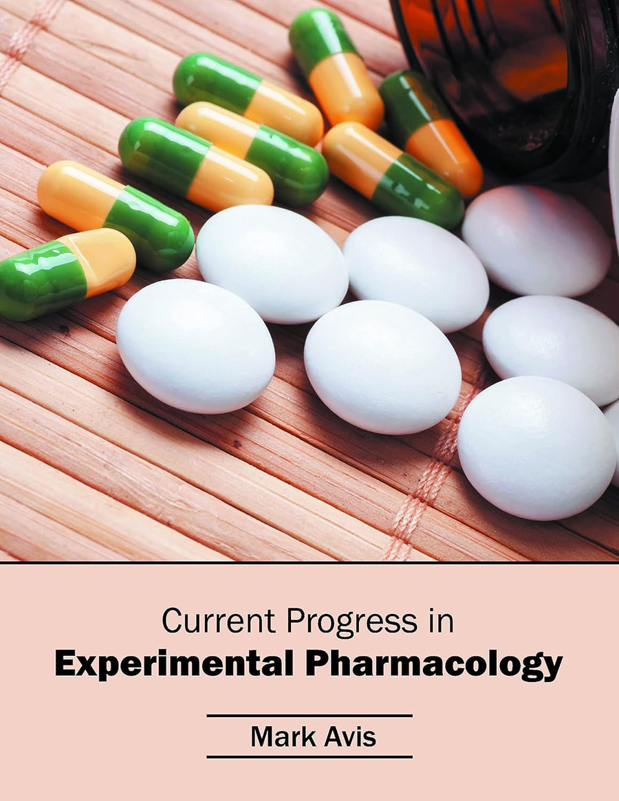 Current Progress In Experimental Pharmacology
