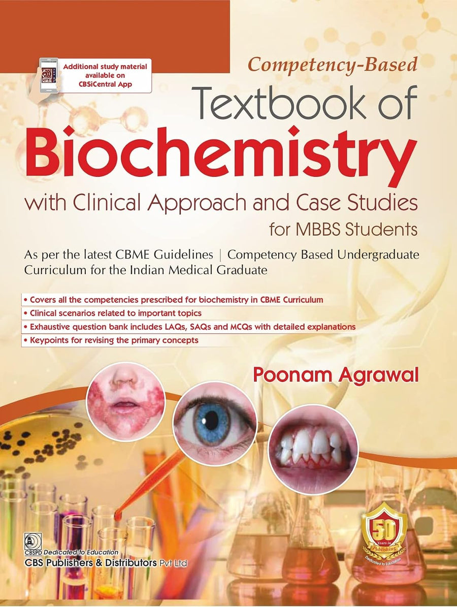Competency Based Textbook of Biochemistry With Clinical Approach and Case Studies for MBBS Students (PB)