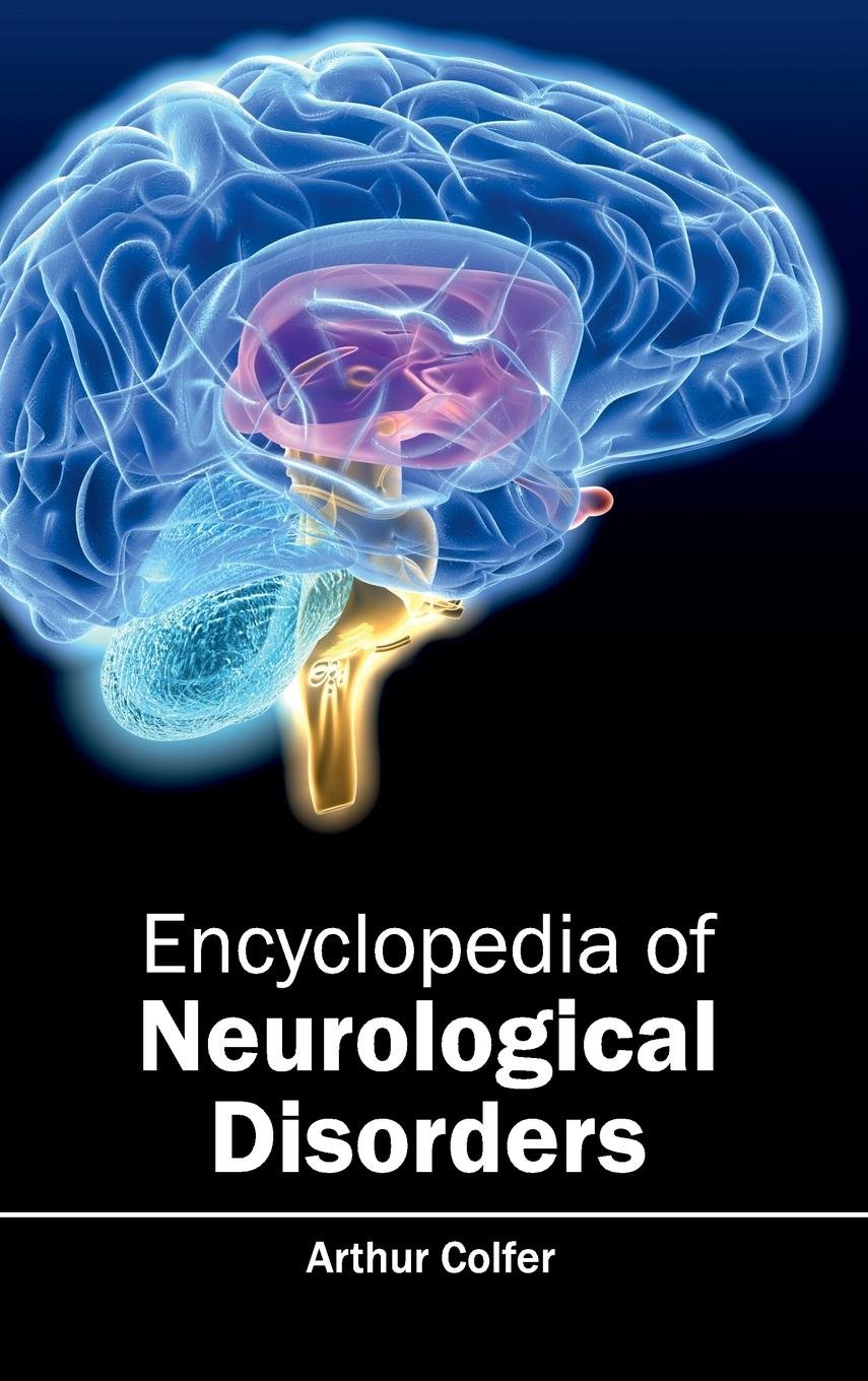 Encyclopedia Of Neurological Disorders : 1/E 2015