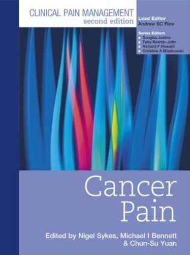 Clinical Pain Management: Cancer Pain, 2Ed