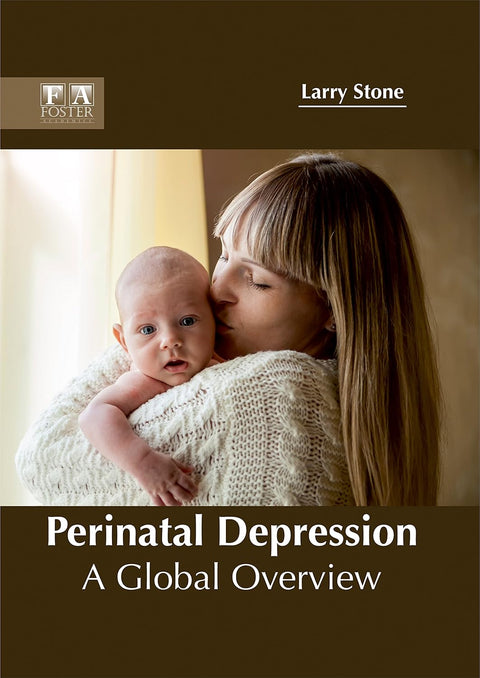 Perinatal Depression: A Global Overview; 1/E 2017