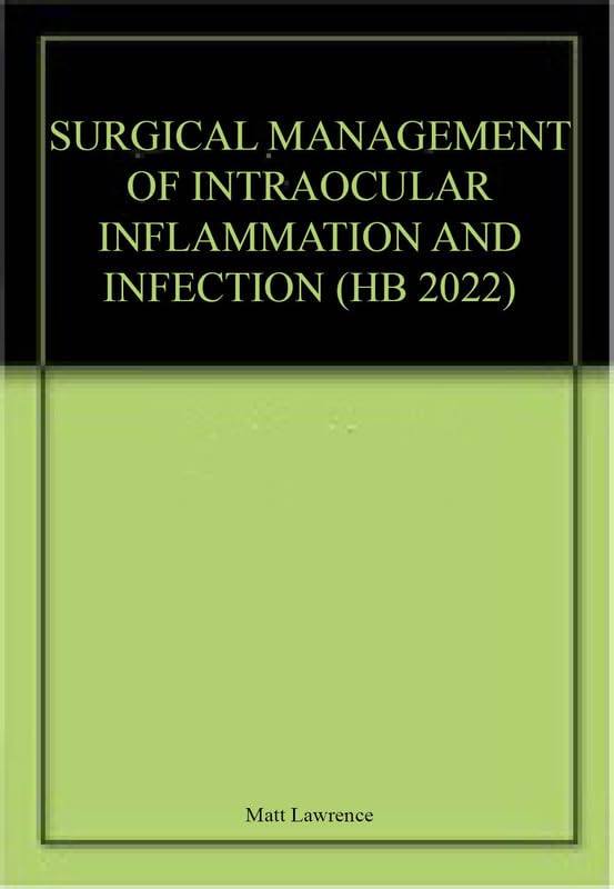 Surgical Management Of Intraocular Inflammation And Infection (Hb)