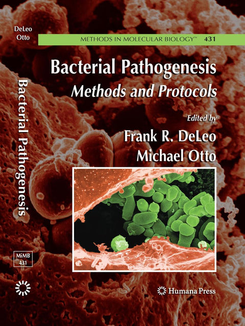 Bacterial Pathogenesis Methods & Protocols