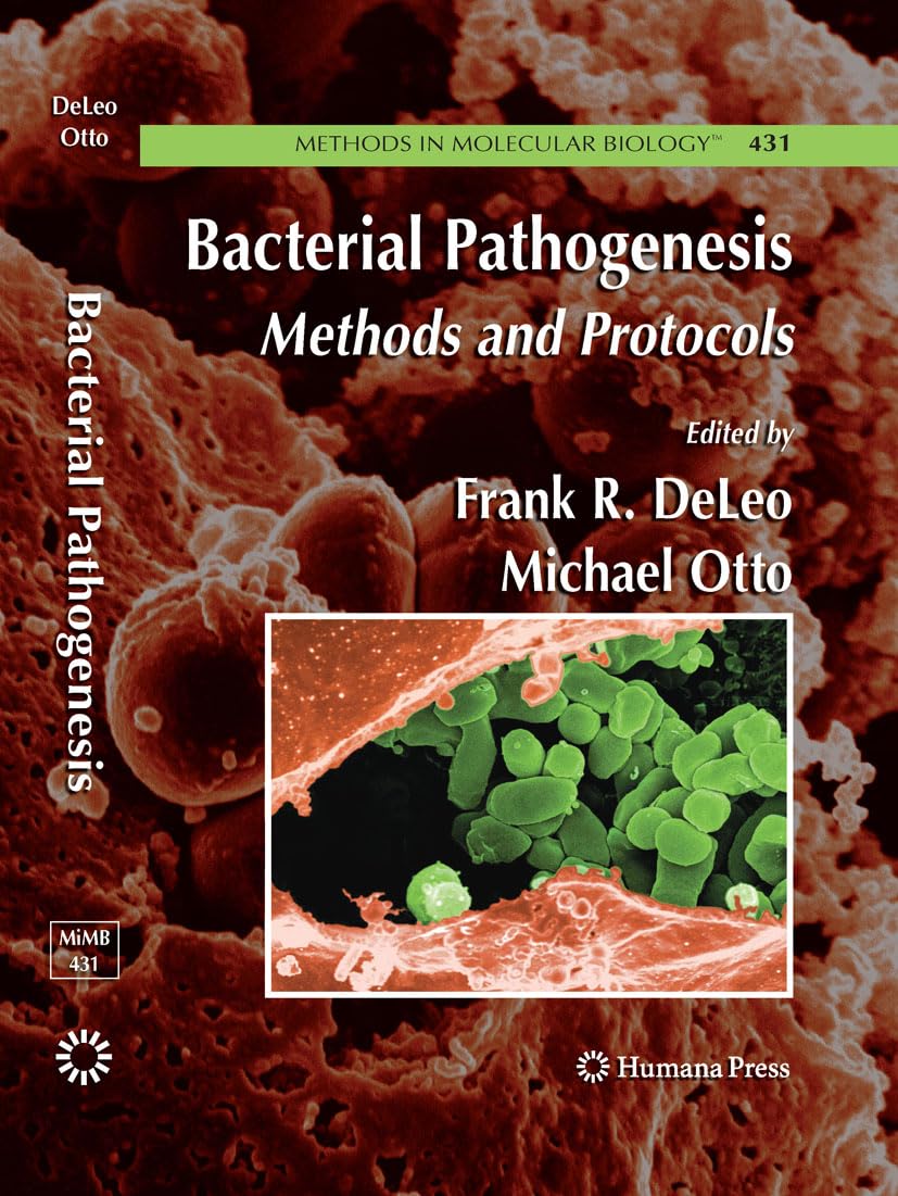 Bacterial Pathogenesis Methods & Protocols
