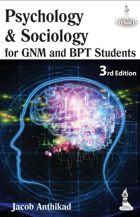 Psychology & Sociology for Gnm and Bpt Students