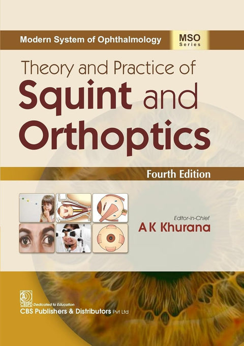 Theory And Practice Of Squint And Orthoptics 4Ed (HB) (Mso Series)