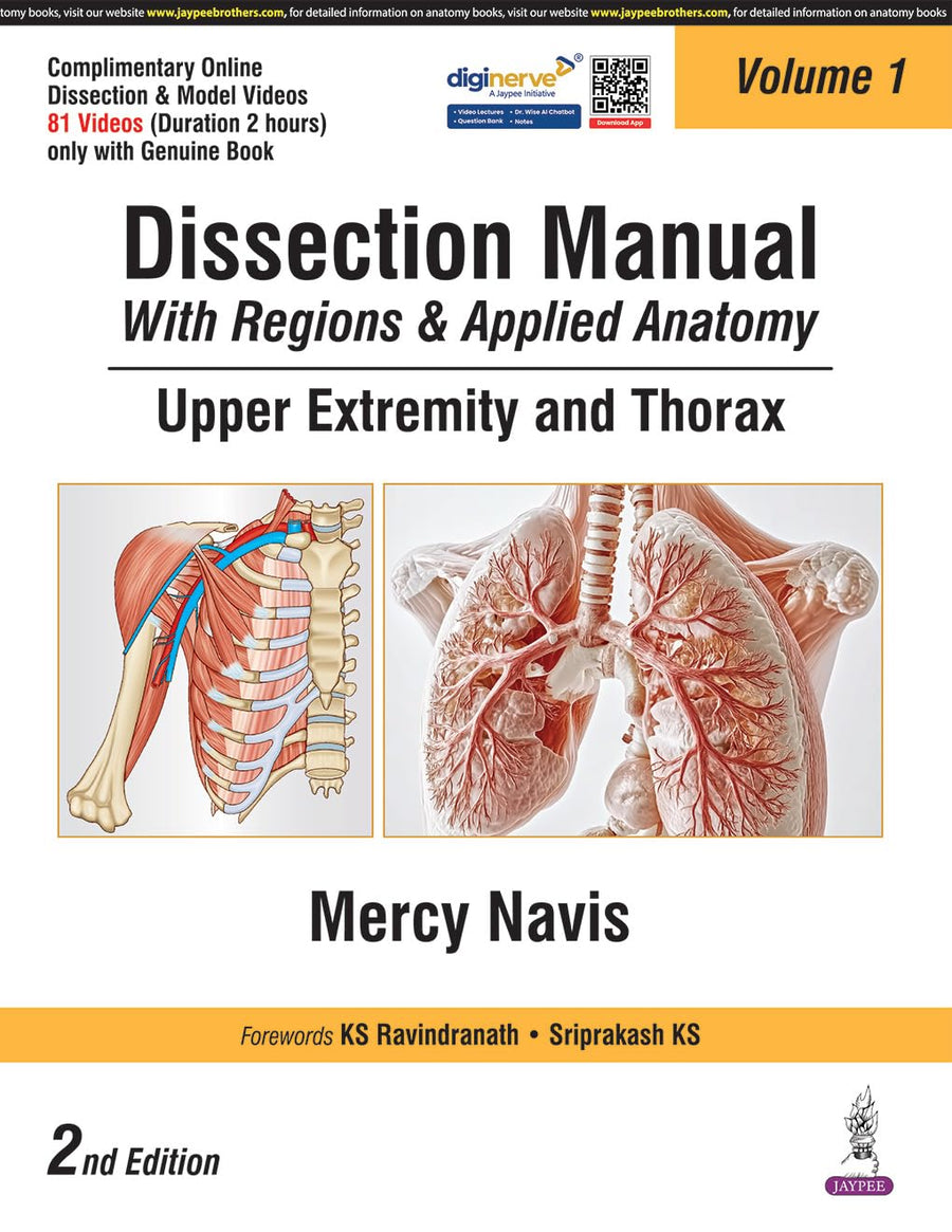 Dissection Manual with Regions & Applied Anatomy Upper Extremity and Thorax Vol.1