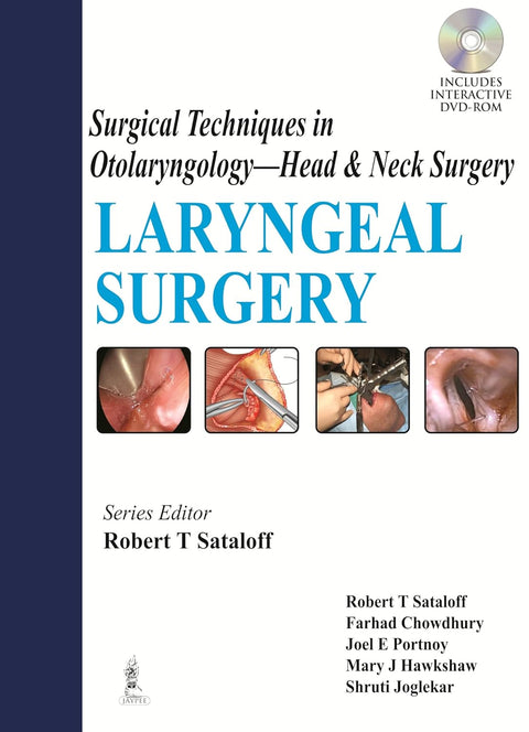 Laryngeal Surgery: Surgical Techniques in Oto.-Head & Neck Surgery Includes Int. DVD-ROM