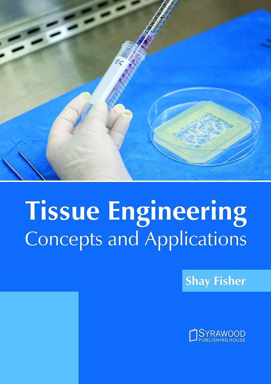 Tissue Engineering: Concepts And Applications; 1/E 2018