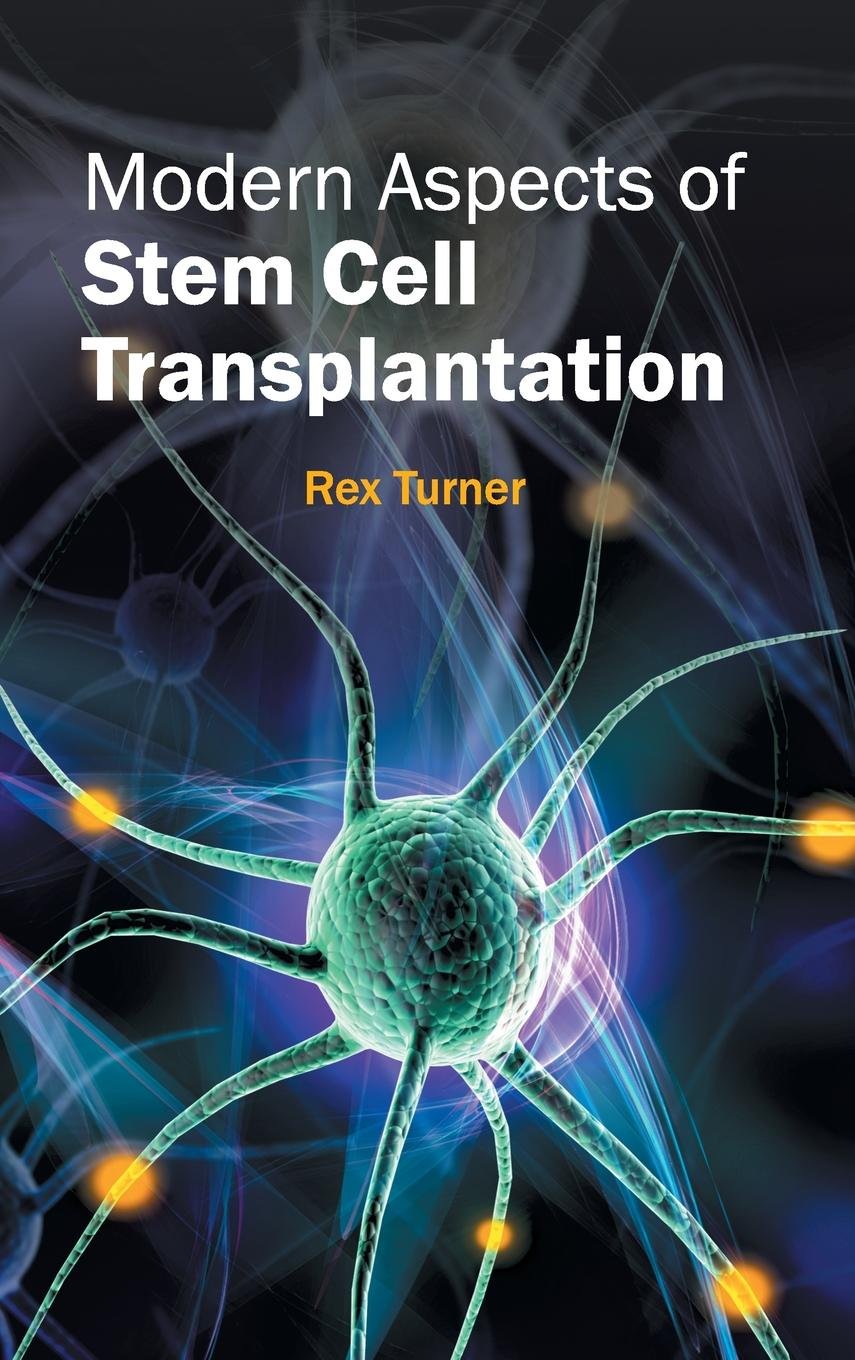 Modern Aspects Of Stem Cell Transplantation
