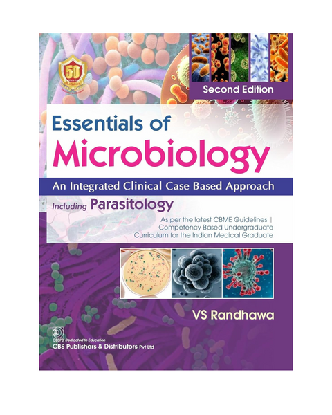 Essentials of Microbiology: An Integrated Clinical Case Based Approach (Including Parasitology) 2/E 2024