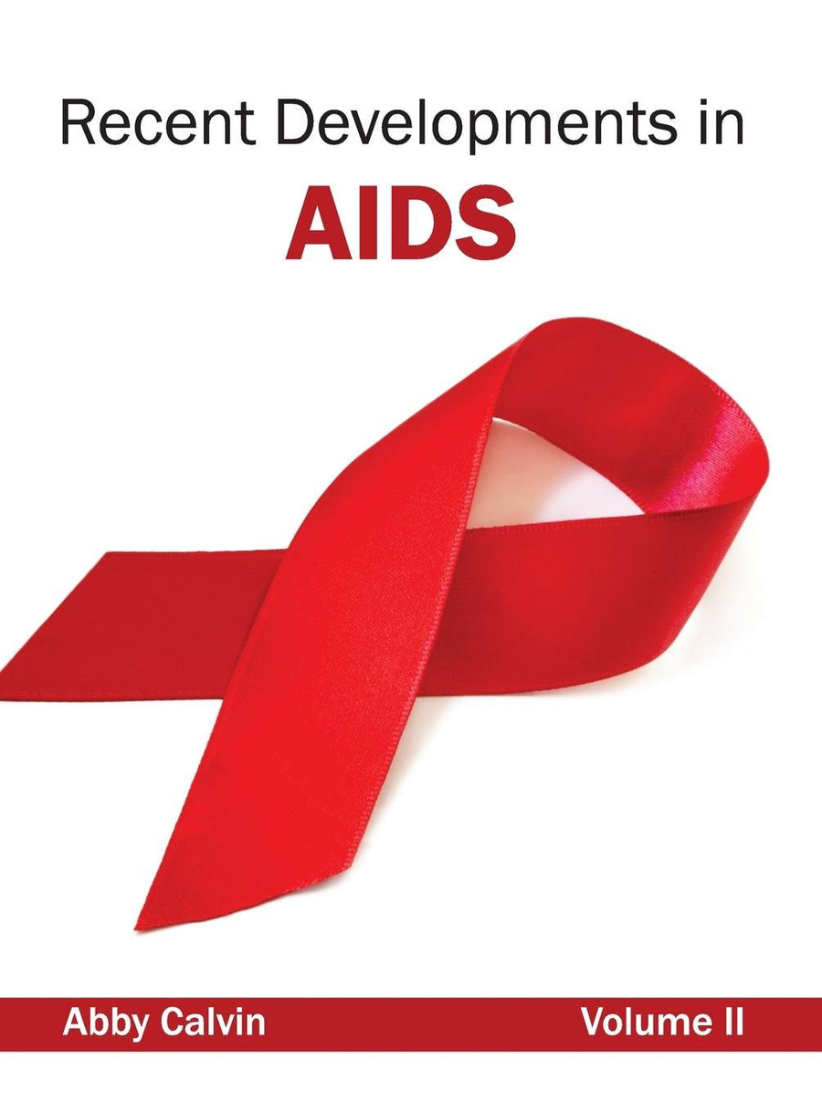 Recent Developments In AIDS Volume Ii