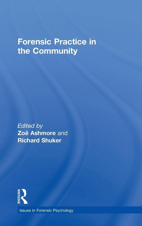 Forensic Practice In The Community (Hb)