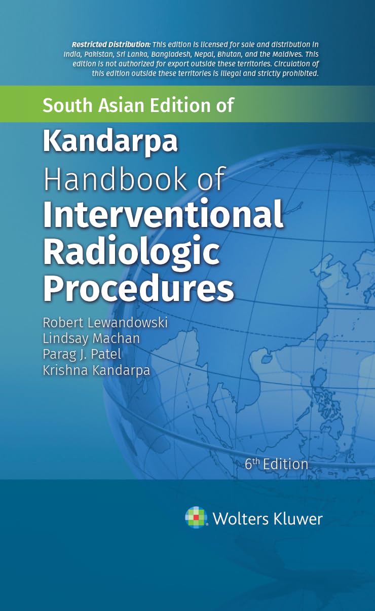 Handbook of Interventional Radiologic Procedures, 6th South Asian ed