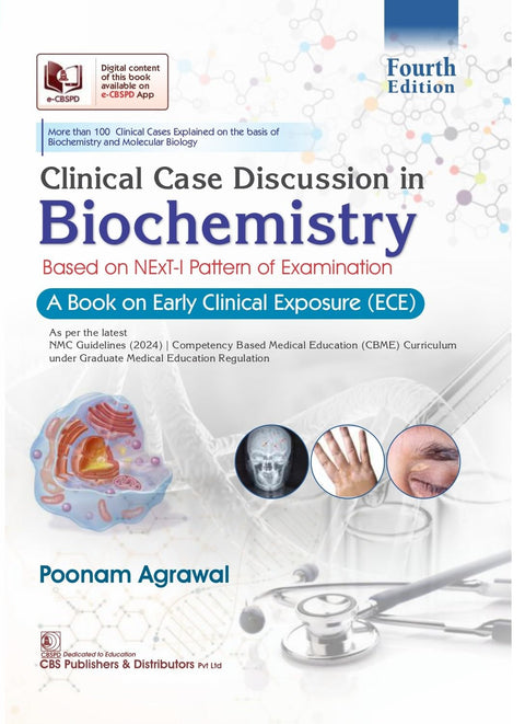 Clinical Case Discussion in Biochemistry Based on NEXT I Pattern of Examination: A Book on Early Clinical Exposure with Access Code 4ED (PB 2026)