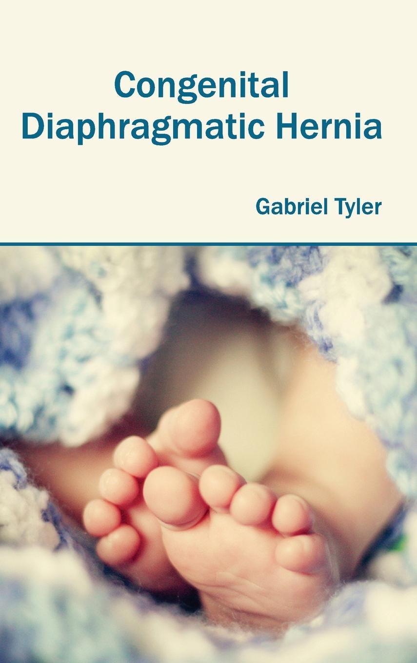 Congenital Diaphragmatic Hernia : 1/E 2015
